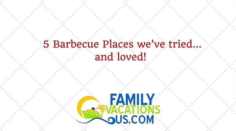 5 Barbecue Joints we've tried and loved!