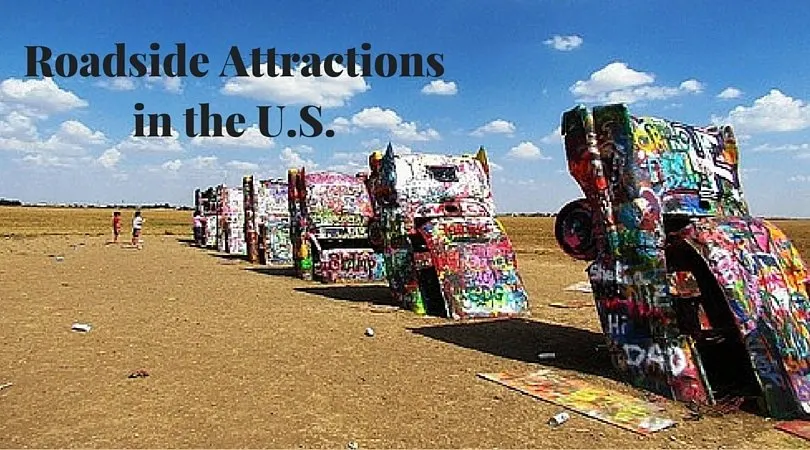 Roadside attractions in the U.S